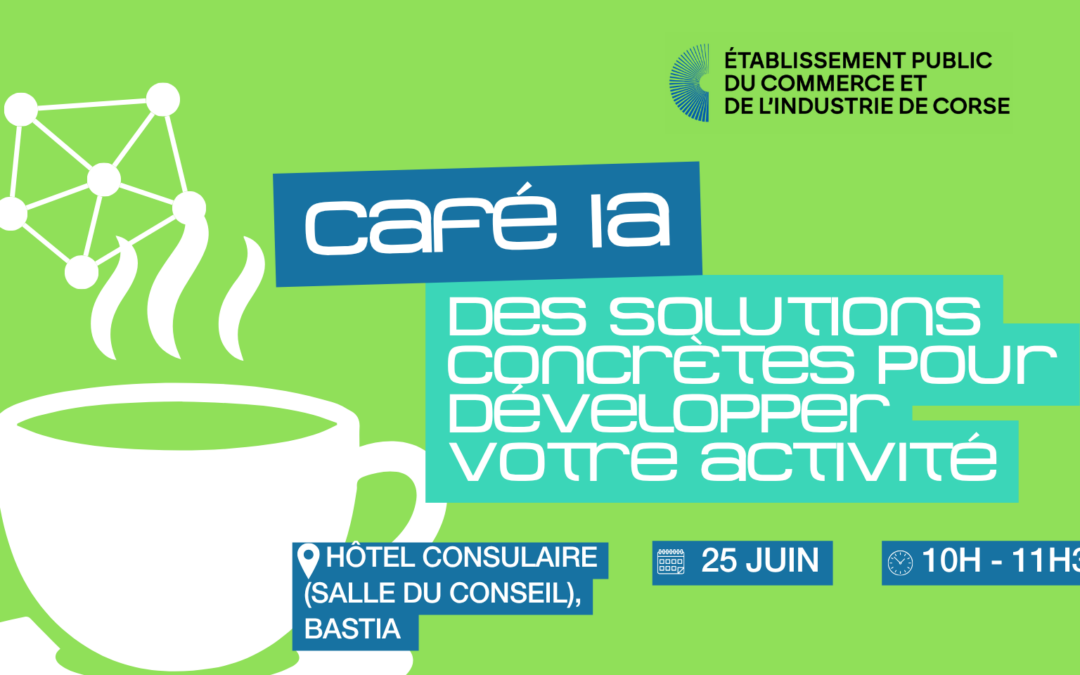 Conférence café IA : des solutions concrètes pour développer votre activité
